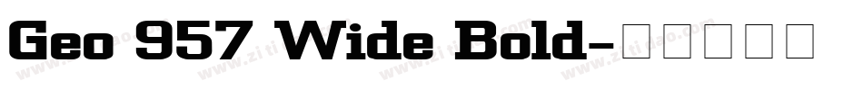 Geo 957 Wide Bold字体转换